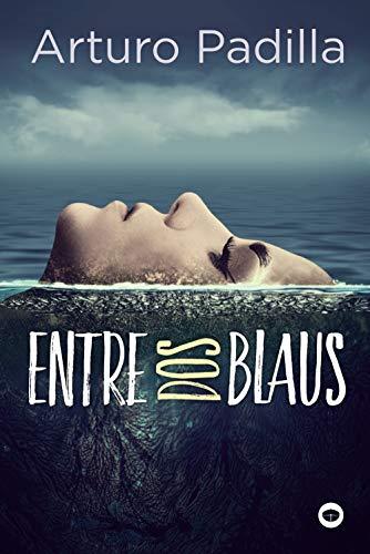 Entre dos blaus (Llibres infantils i juvenils - Antaviana)