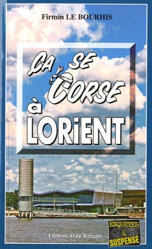 Ca se corse à Lorient