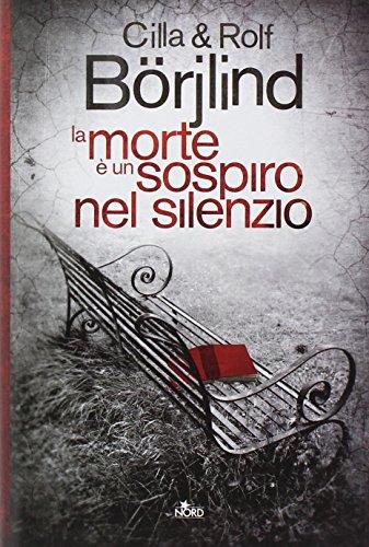 La morte è un sospiro nel silenzio (Narrativa Nord)