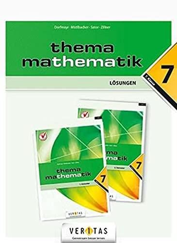 Thema Mathematik 7 NEU. Lösungen