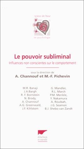 Le pouvoir subliminal : influences non conscientes sur le comportement