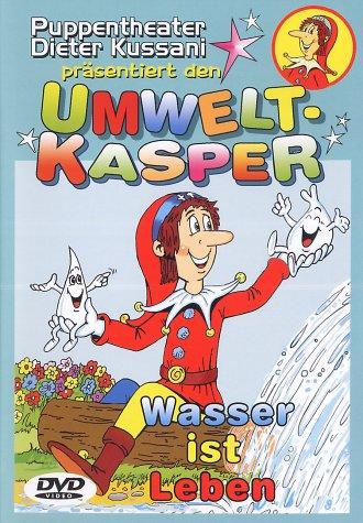 Umweltkasper - Wasser ist Leben