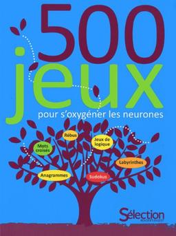 500 jeux pour s'oxygéner les neurones