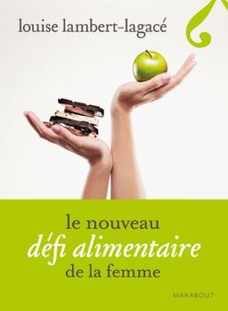 Le nouveau défi alimentaire de la femme