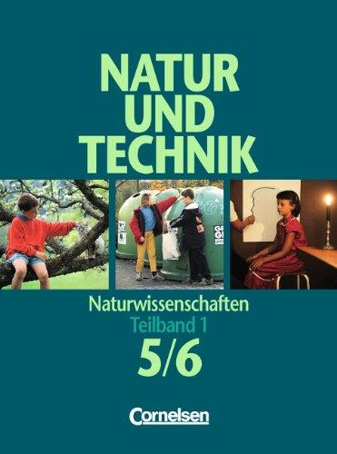 Natur und Technik - Naturwissenschaften - Allgemeine Ausgabe: Natur und Technik, Naturwissenschaften, Klasse 5/6