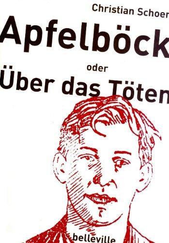 Apfelböck oder über das Töten