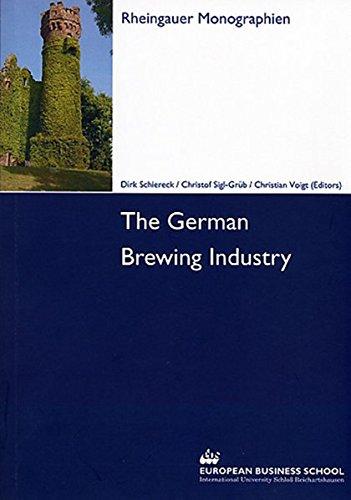 The German Brewing Industry (Rheingauer Monographien)