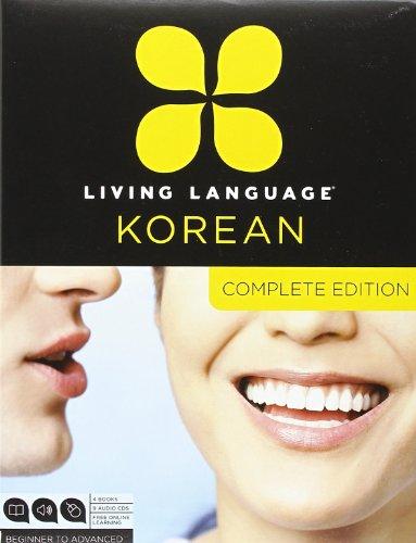 Living Language Korean, Complete Edition: Beginner through advanced course, including 3 coursebooks, 9 audio CDs, Korean reading & writing guide, and free online learning