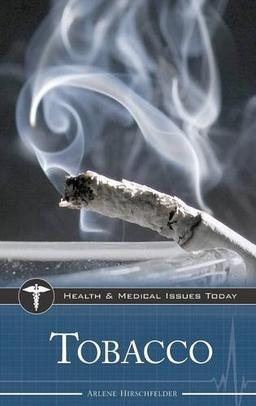 Tobacco (Health and Medical Issues Today)