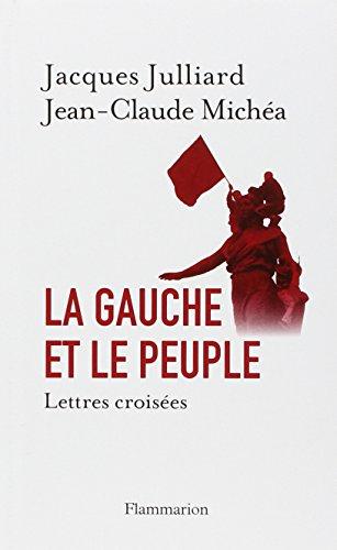 La gauche et le peuple : lettres croisées