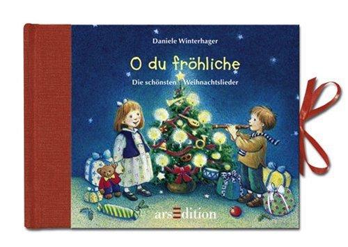 Oh du fröhliche: Lieder zur Weihnachtszeit