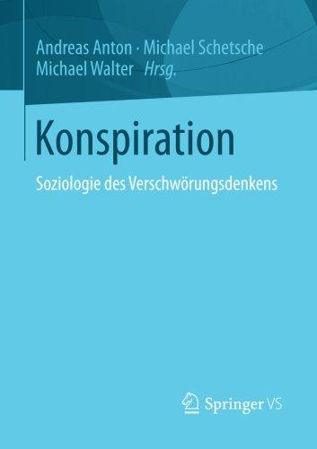 Konspiration: Soziologie des Verschwörungsdenkens