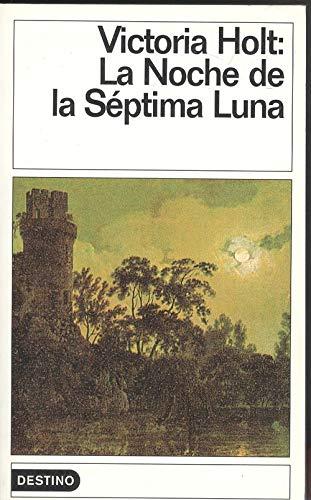 LA Noche De LA Septima/on the Night of the Seventh Moon (Destinolibro, 199)