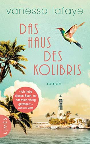 Das Haus des Kolibris: Roman