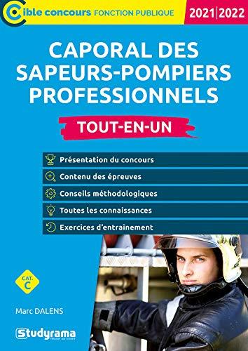 Caporal de sapeurs-pompiers professionnels : tout-en-un, cat. C : 2021-2022