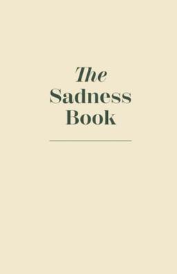 The Sadness Book (German Edition)