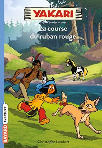 Yakari. Vol. 12. Le course au ruban rouge