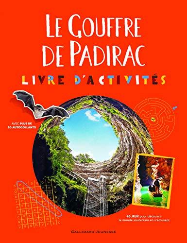 Le gouffre de Padirac : livre d'activités