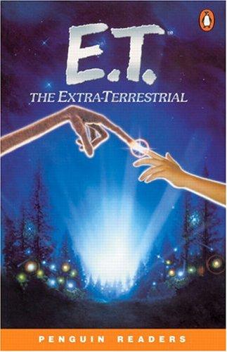 E. T., The Extra-Terrestrial (Penguin Readers: Level 2)