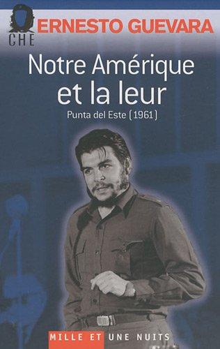 Notre Amérique et la leur : Punta del Este (1961) : projet alternatif de développement pour l'Amérique latine