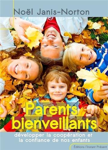 J'élève mes enfants avec bienveillance (même quand c'est difficile !)