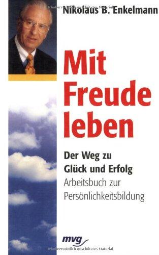 Mit Freude leben