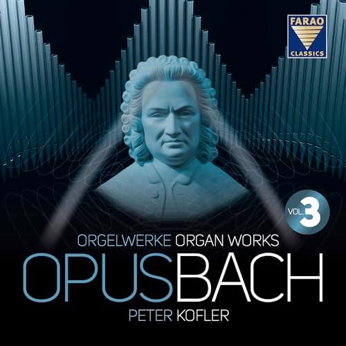 Opus Bach, Vol 3