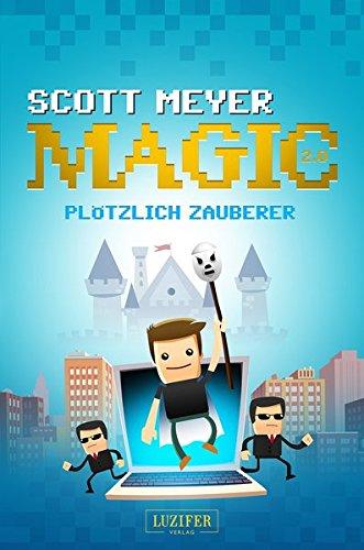 Plötzlich Zauberer: Fantasy, Science Fiction (Magic 2.0)