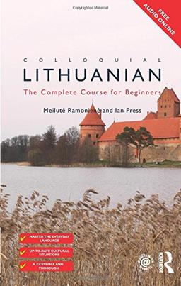 Colloquial Lithuanian: The Complete Course for Beginners (Colloquial Series (Book Only))