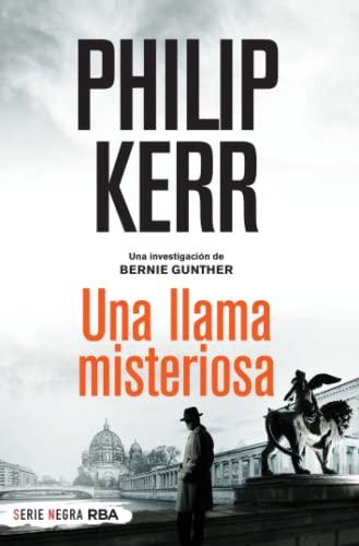 Una llama misteriosa (Bernie Gunther, Band 5)