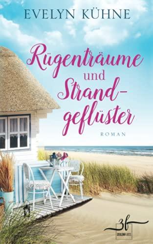 Rügenträume und Strandgeflüster: Ostsee-Roman (Inselträume, Band 2)