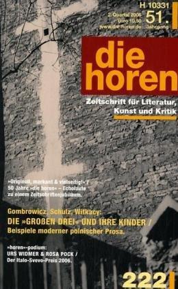 die horen, Bd.222 : Gombrowicz, Schulz, Witkacy: Die 'großen Drei' und ihre Kinder