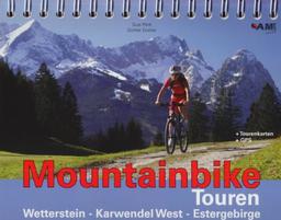 Mountainbike Touren Wetterstein, Karwendel West, Estergebirge