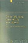 Wolfgang Müller-Lauter: Nietzsche-Interpretationen: Nietzsche-Interpretationen, Bd.1, Über Werden und Wille zur Macht: Nietzsche-Interpretationen 1