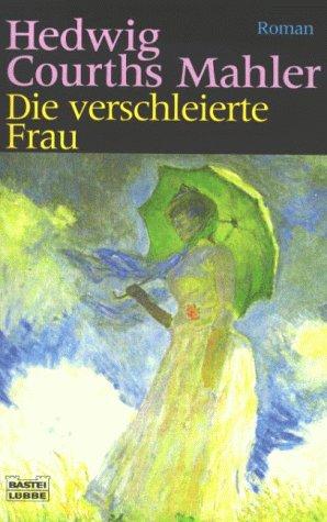 Die verschleierte Frau