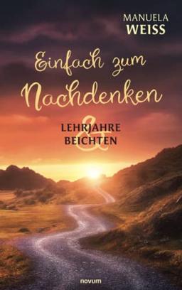 Einfach zum Nachdenken – Lehrjahre & Beichten