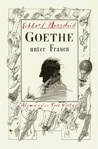 Goethe unter Frauen