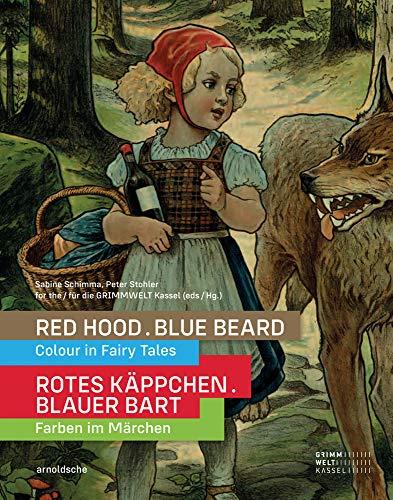 Rotes Käppchen – Blauer Bart: Farben im Märchen