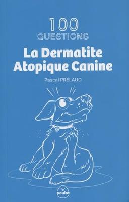 La dermatite atopique canine