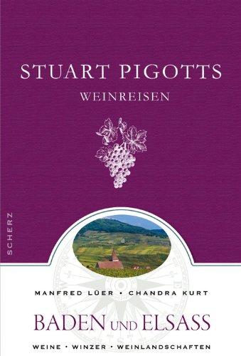 Stuart Pigotts Weinreisen: Baden und Elsass