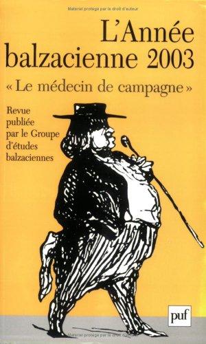 Année balzacienne, 3e série, n° 4. Le médecin de campagne