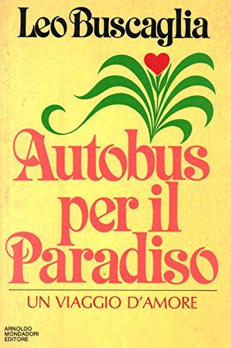 Autobus per il Paradiso. Un viaggio d'amore (Ingrandimenti)