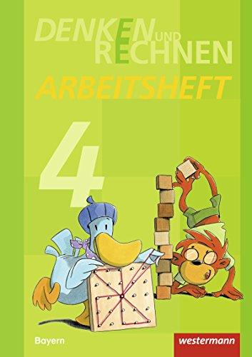 Denken und Rechnen - Ausgabe 2014 für Grundschulen in Bayern: Arbeitsheft 4