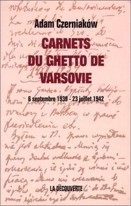 Carnets du ghetto de Varsovie : 6 septembre 1939-23 juillet 1942