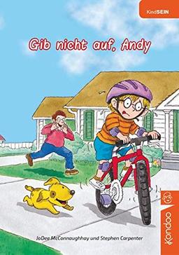 Gib nicht auf, Andy (KindSEIN)