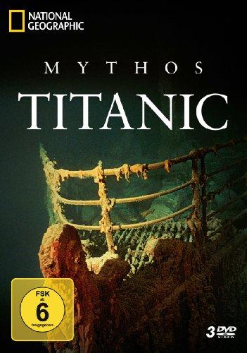 National Geographic - Mythos Titanic [3 DVDs]