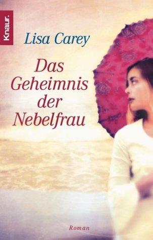 Das Geheimnis der Nebelfrau