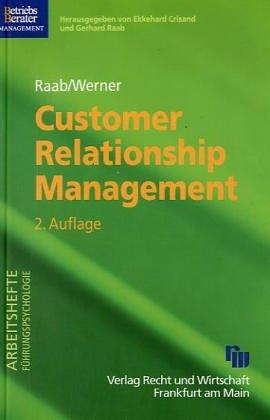 Customer Relationship Management . Aufbau dauerhafter und profitabler Kundenbeziehungen