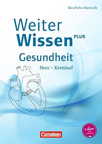 WeiterWissen - Gesundheit: Herz-Kreislauf: Fachbuch