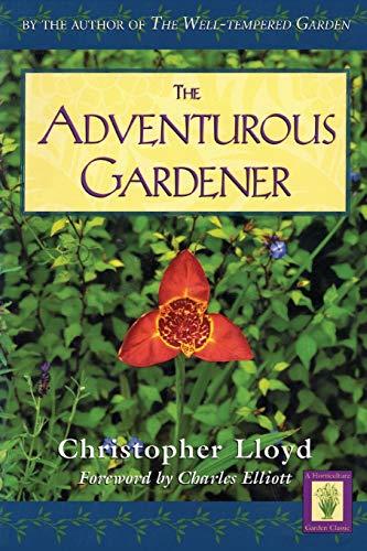 ADVENTUROUS GARDENER          PB (Horticulture Garden Classics)